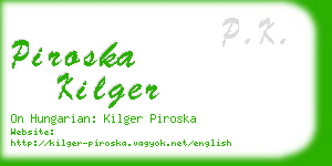 piroska kilger business card